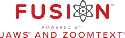 Fusion - Powered by JAWS and ZoomText