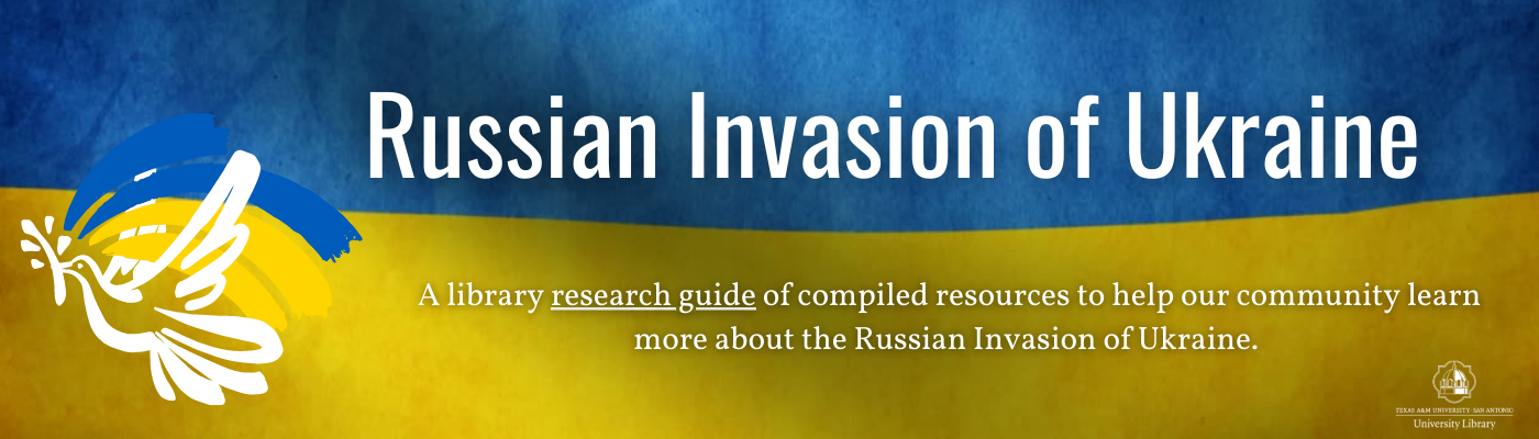 Russian Invasion of Ukraine Overview